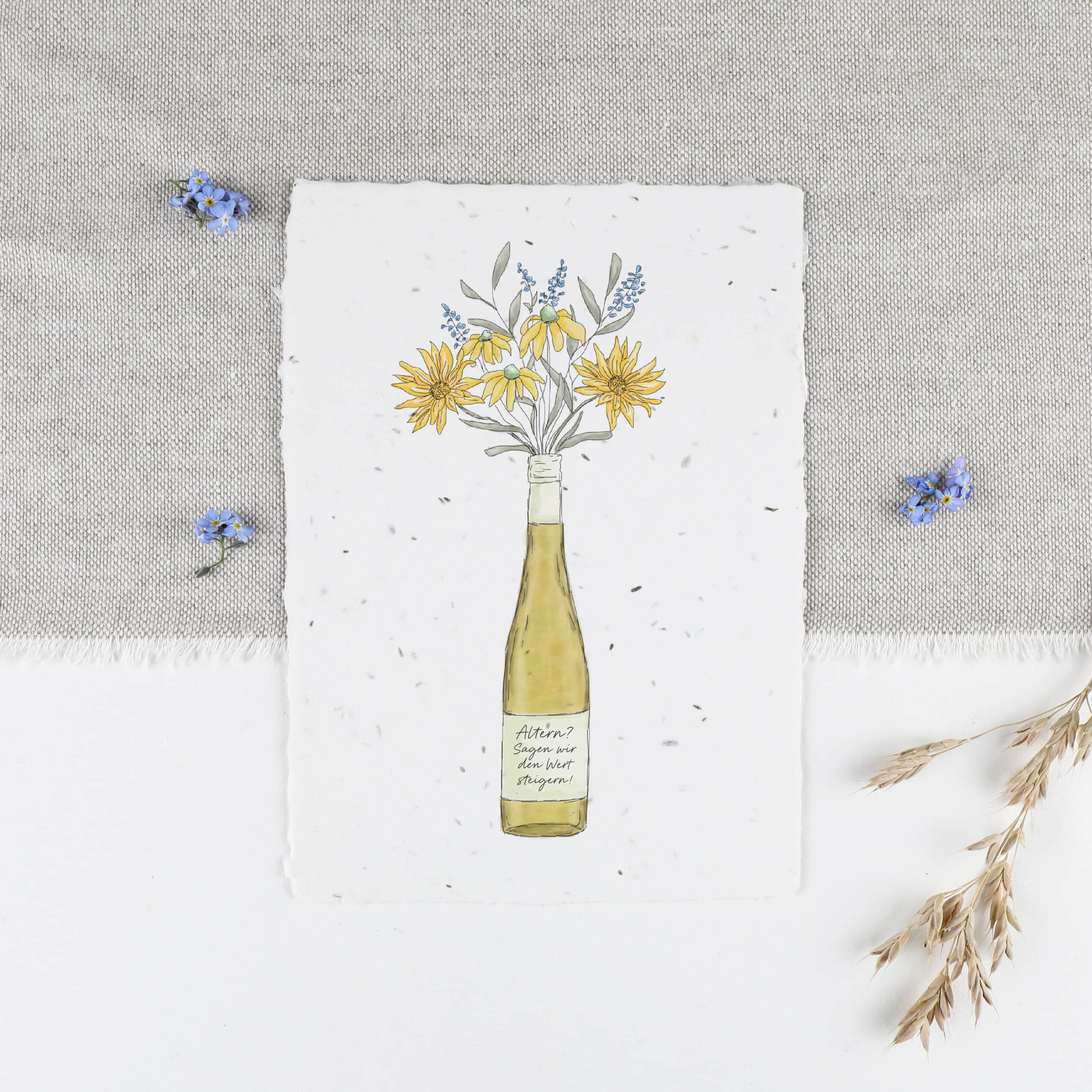 Samenkarte mit Weißwein-Flasche und Blumenstrauß sowie Aufschrift "Altern? Sagen wir den Wert steigern!"